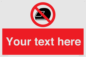 Custom No Motorcycle Helmets Sign